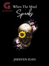 Novel When The Mind Speaks by Jherven Idan Mandreza Novel When The Mind Speaks by Jherven Idan Mandreza