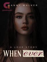 Novel Whenever by Danny Walker