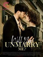 Novel Will You Unmarry Me? by Marilyn Torrevilas