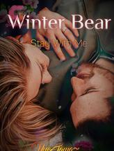 Novel Winter Bear; Stay With Me. by YueSama