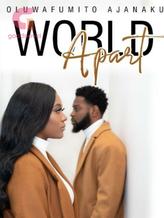 Novel Worlds Apart (WA) by Oluwafunmito Star