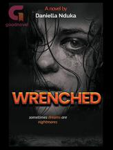 Novel Wrenched by Daniella Nduka