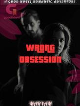 Novel Wrong Obsession by Mahreeyam