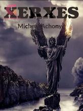 Novel Xerxes by Micheal Achonye by Micheal Achonye