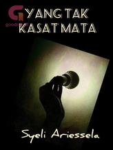 Novel YANG TAK KASAT MATA by syeli ariessela