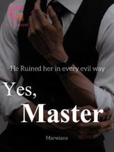 Novel Yes, Master by Marwians