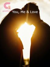 Novel You, Me and Love by samwhitelock