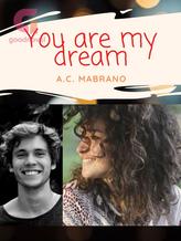 You are my dream