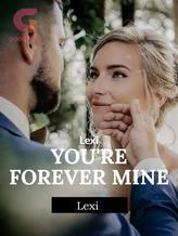 Novel You’re Forever Mine by Pinu