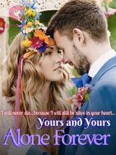 Novel Yours And Yours Alone Forever by Bird Of Paradise