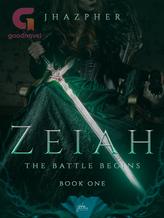 Novel ZEIAH : THE BATTLE BEGINS (BOOK 1) ENGLISH VERSION by JHAZPHER Novel ZEIAH : THE BATTLE BEGINS (BOOK 1) ENGLISH VERSION by JHAZPHER