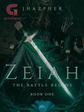 Novel ZEIAH : THE BATTLE BEGINS (BOOK 1) ENGLISH VERSION by JHAZPHER