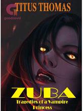 ZUBA: Tragedies of a Vampire Princess