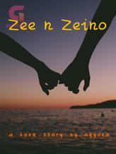 Novel Zee ‘n Zeino by ayyona