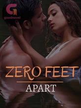 Novel Zero Feet Apart by K.S.ORION