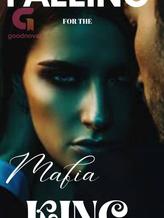 Novel falling for the mafia king by nerdypink