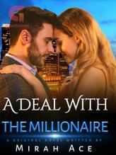 Novel A Deal With The Millionaire by Mirah Ace