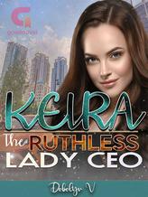 Novel keira the ruthless lady ceo by DOBOLYU W