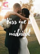 Novel kiss me at midnight by Duchess Dandelion