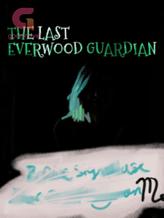 Novel the last everwood guardain by M.R. Gardner