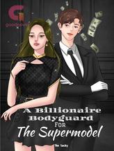 Novel A Billionaire Bodyguard For The Supermodel by The Lucky