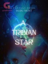 Novel A Tribian Star by Roberto Montellano