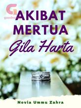 Novel Akibat Mertua Gila Harta by Novia Ummu Zahra