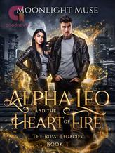 Novel Alpha Leo and the Heart of Fire by Moonlight Muse