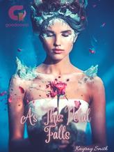 Novel As The Petal Falls by Kayray Smith