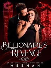 Novel Billionaire’s Revenge by Meenah