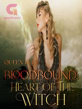 Novel Bloodbound: Heart Of The Witch by Queen Been