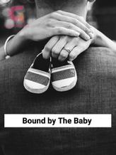 Bound by The Baby