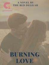 Novel Burning Love by The Red Delilah