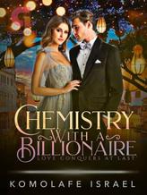 CHEMISTRY WITH A BILLIONAIRE