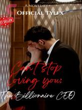 Can't Stop Loving you;The Billionaire Ceo