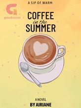 Novel Coffee in the summer by Airiane