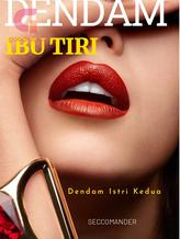 Novel DENDAM IBU TIRI by Seccomander