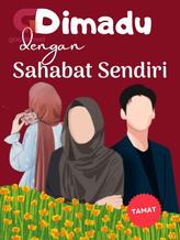 Novel DIMADU DENGAN SAHABAT SENDIRI by ET. Widyastuti