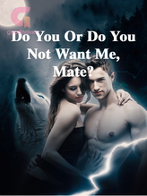 Novel Do You Or Do You Not Want Me, Mate? by The Red Delilah