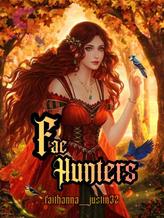 Novel Fae Hunters by faithanna_justin32