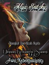 Novel HINAAN KELUARGA SUAMI AWAL KEBERHASILANKU by Alya Snitzky