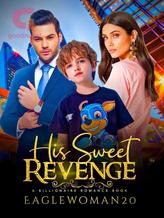 Novel HIS SWEET REVENGE by Eaglewoman20