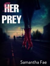 Novel Her Prey by Samantha Fae