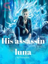 His ASSASSIN LUNA