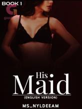 His Maid (ENGLISH)