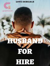 Novel Husband For Hire by Love Egbejale