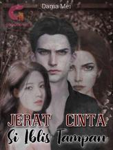 Novel Jerat Cinta Si Iblis Tampan by Dama Mei