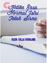 Novel Ketika Rasa Hormat Istri Telah Sirna by Silla Defaline