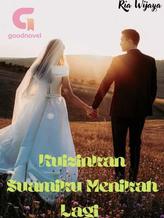 Novel Kuizinkan Suamiku Menikah Lagi by Ria Wijaya