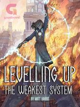 Novel Levelling Up The Weakest System by Matthew Harris